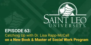 Episode 63: Dr. Lisa Rapp-McCall on a New Book & the Master of Social Work Degree Program